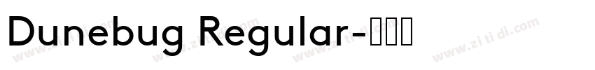 Dunebug Regular字体转换